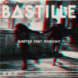 Bastille  - Quarter Past Midnight download flac mp3