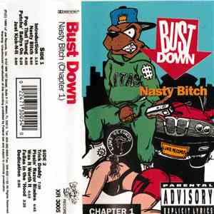 Bust Down - Nasty Bitch (Chapter I) download flac mp3