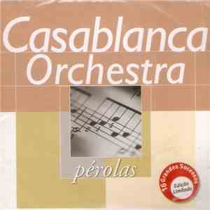 Casablanca Orchestra - Pérolas download flac mp3