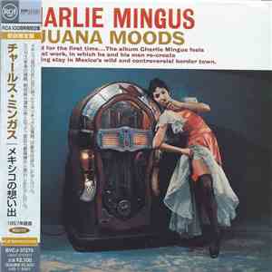 Charles Mingus - Tijuana Moods download flac mp3