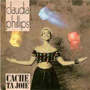 Claudia Phillips - Cache Ta Joie download flac mp3