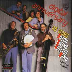 Dutch Swing College Band - Digital Anniversary (40 Years D.S.C.) download flac mp3