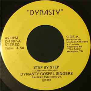 Dynasty Gospel Singers - Step By Step / By And By download flac mp3