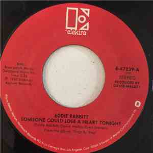 Eddie Rabbitt - Someone Could Lose A Heart Tonight / Nobody Loves Me Like My Baby download flac mp3