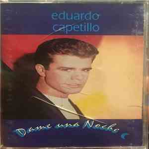 Eduardo Capetillo - Dame Una Noche download flac mp3