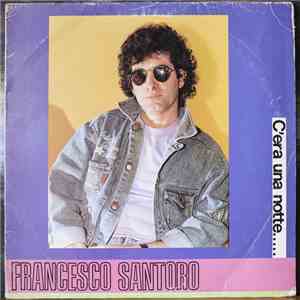 Francesco Santoro - C'era Una Notte download flac mp3