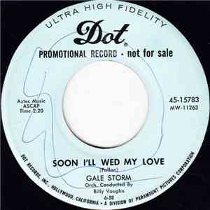 Gale Storm - Soon I'll Wed My Love download flac mp3