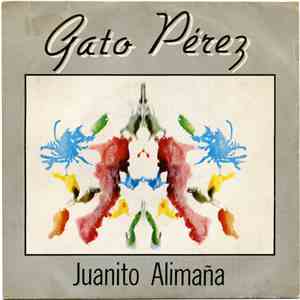Gato Pérez Y Los Barna Tops - Juanito Alimaña download flac mp3