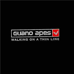 Guano Apes - Walking On A Thin Line download flac mp3