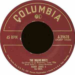 Harry James & His Orch. - The Brave Bulls (La Virgen De La Macarena) download flac mp3