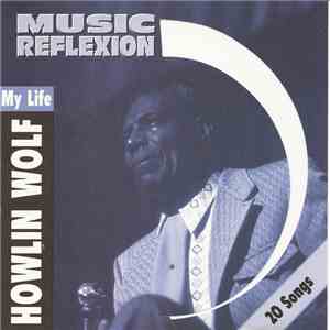 Howlin' Wolf - My Life download flac mp3
