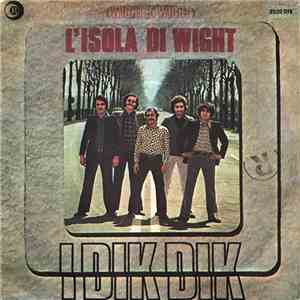 I Dik Dik - L'Isola Di Wight (Wight Is Wight) download flac mp3