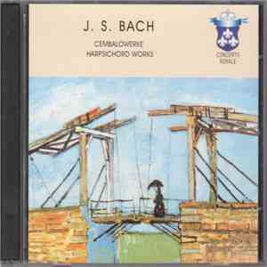 J. S. Bach - Harpsichord Works flac mp3 download