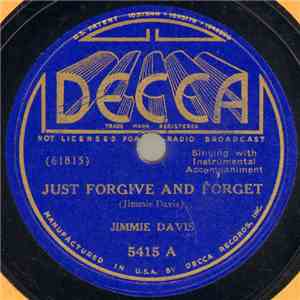 Jimmie Davis - Just Forgive And Forget / Sweetheart Of West Texas download flac mp3