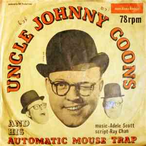 Johnny Coons - Uncle Johnny Coons And His "Automatic Mouse-Trap" download flac mp3