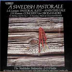 L.-E. Larsson, J.-H. Roman, K. Atterberg, H. Rosenberg, The Stockholm Sinfonietta, J.-O. Wedin, Alf Nilsson, Nils-Erik Sparf, Jouko Mansnerus, Elemér Lavotha - A Swedish Pastorale - A Winter's Tale; Concerto For Oboe D'Amore; Suite No. 3; Piece For Cello  download flac mp3