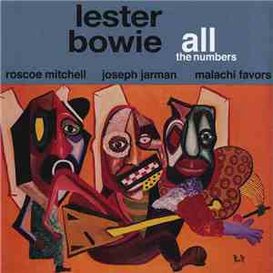 Lester Bowie - All The Numbers download flac mp3