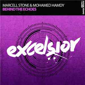 Marcell Stone & Mohamed Hamdy - Behind The Echoes download flac mp3