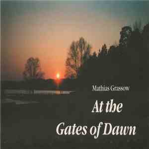 Mathias Grassow - At The Gates Of Dawn download flac mp3