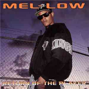 Mel-Low - Return Of The Player download flac mp3