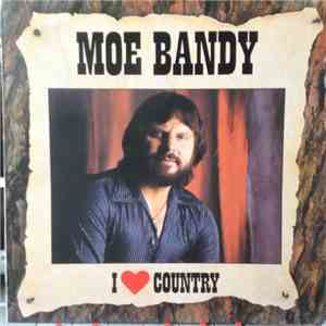 Moe Bandy - I Love Country download flac mp3