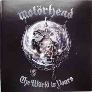 Motörhead - The Wörld Is Yours download flac mp3