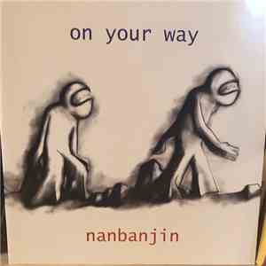 Nanbanjin - On Your Way download flac mp3