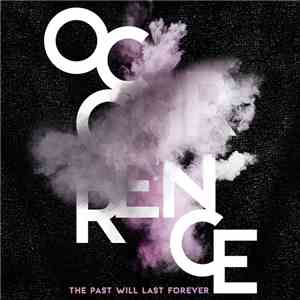 Occurrence - The Past Will Last Forever download flac mp3