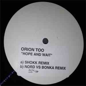 Orion Too - Hope And Wait (Promo 3) download flac mp3