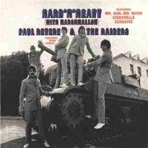 Paul Revere & The Raiders Featuring Mark Lindsay - Hard 'N' Heavy (With Marshmallow) download flac mp3