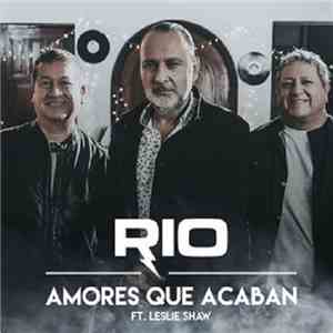Rio  - Amores Que Acaban download flac mp3
