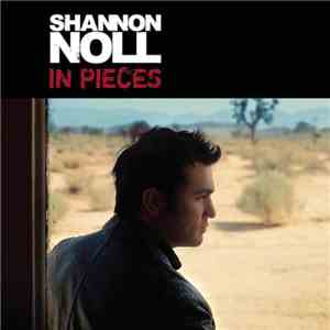 Shannon Noll - In Pieces download flac mp3