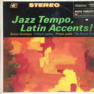 Sonny Simmons, Clifford Jordan, Prince Lasha, The Bossa Tres - Jazz Tempo, Latin Accents! download flac mp3