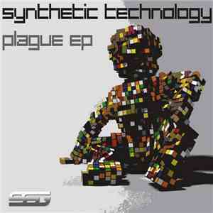 Synthetic Technology - Plague EP download flac mp3