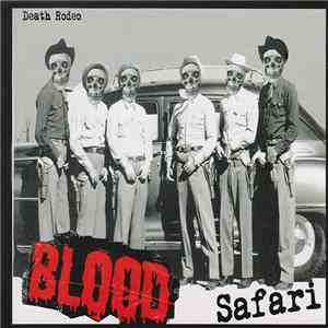 The Blood Safari - Death Rodeo download flac mp3