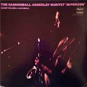 The Cannonball Adderley Quintet - In Person download flac mp3