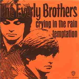 The Everly Brothers - Crying In The Rain / Temptation download flac mp3