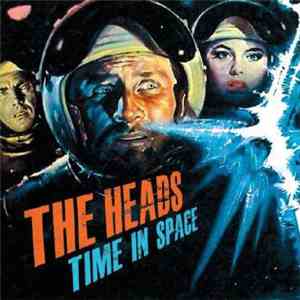 The Heads  - Time In Space download flac mp3
