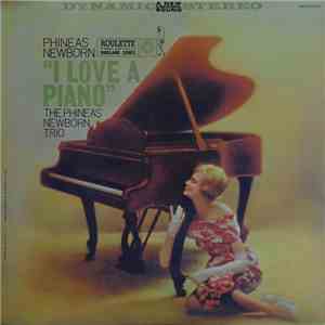 The Phineas Newborn Trio - I Love A Piano download flac mp3