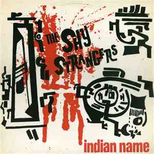 The Shy Strangers - Indian Name download flac mp3