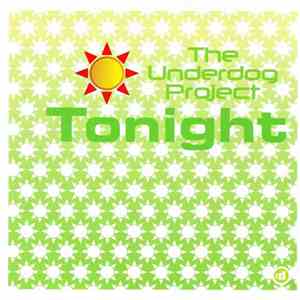 The Underdog Project - Tonight download flac mp3