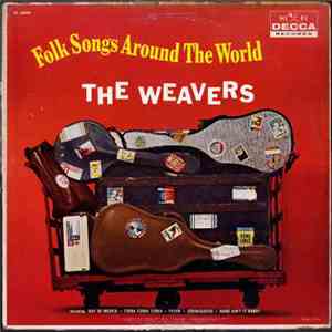 The Weavers - Folk Songs Around The World flac mp3 download