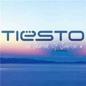Tiësto - In Search Of Sunrise 4: Latin America download flac mp3