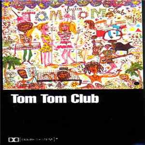Tom Tom Club - Tom Tom Club download flac mp3