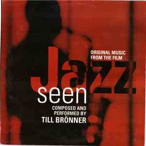 Various - Original Music From The Film Jazz Seen download flac mp3