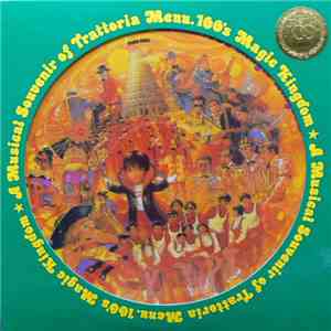 Various - Trattoria Menu.100 - A Musical Souvenir Of Trattoria Menu.100's Magic Kingdom download flac mp3
