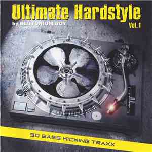 Various - Ultimate Hardstyle Vol. 1 download flac mp3