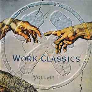 Various - Work Classics Volume 1 download flac mp3