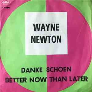 Wayne Newton - Danke Schoen / Better Now Than Later download flac mp3