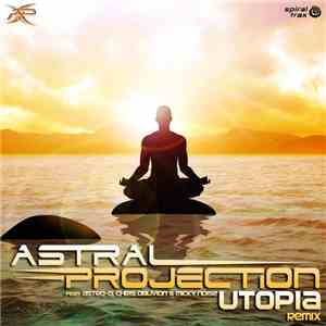 Astral Projection - Utopia Remix download flac mp3